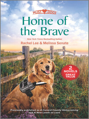 cover image of Home of the Brave/A Conard County Homecoming/A New Leash on Love